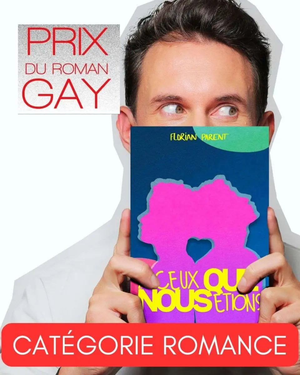 À ceux que nous étions - Prix Romance Gay - Livre Audio - roman gay livre mm - Florian Parent