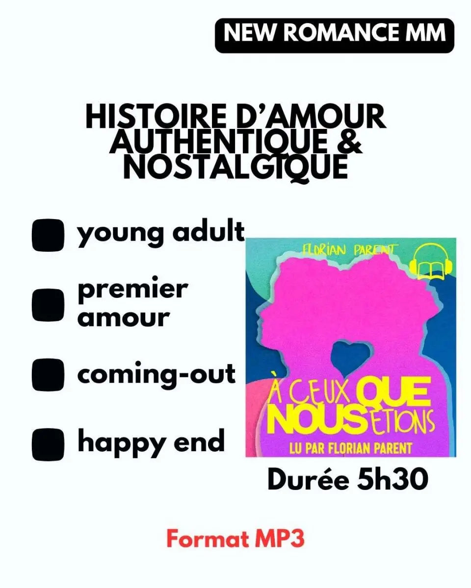 À ceux que nous étions - Prix Romance Gay - Livre Audio - roman gay livre mm - Florian Parent