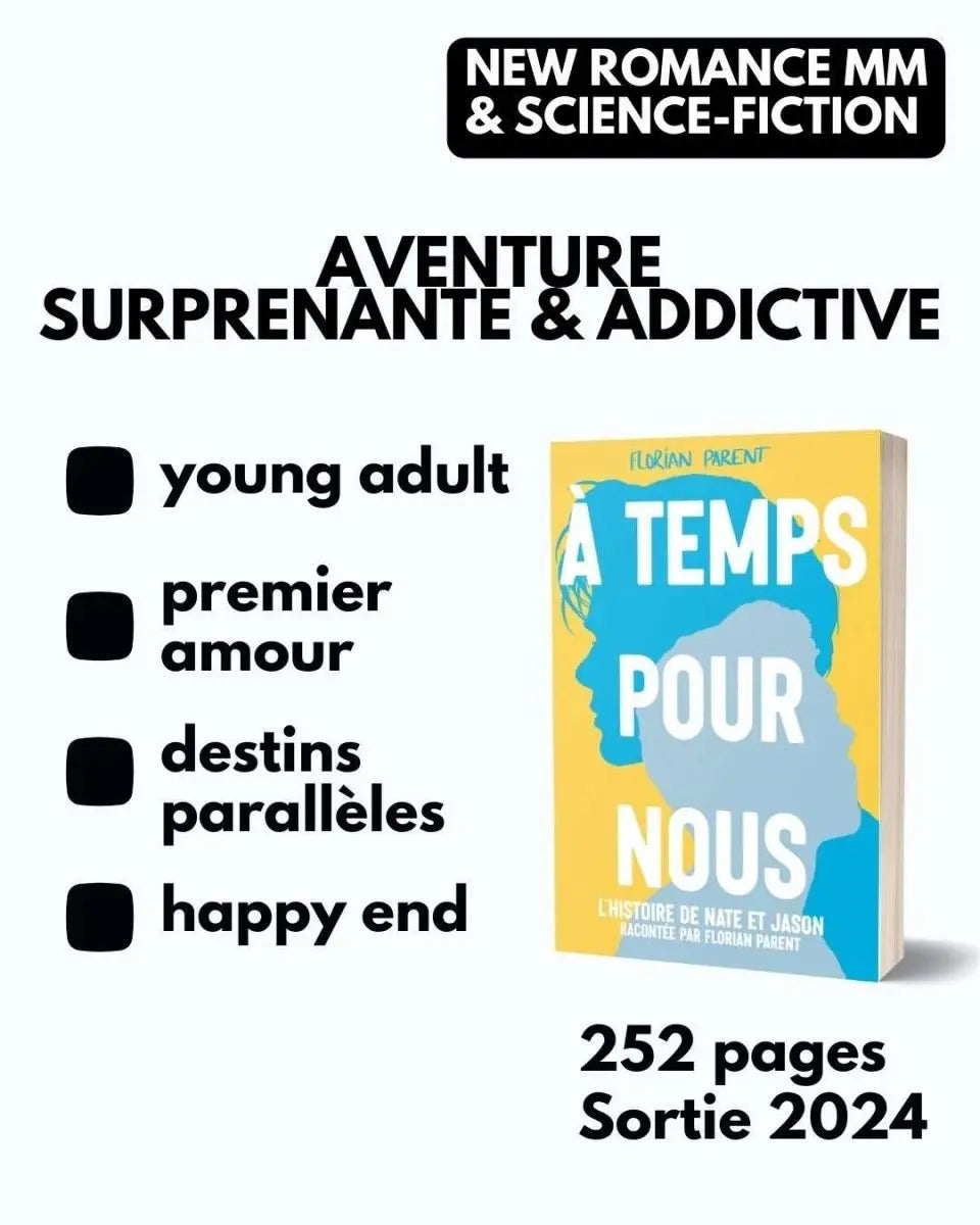 à temps pour nous - livre broché - roman gay livre mm - Florian Parent