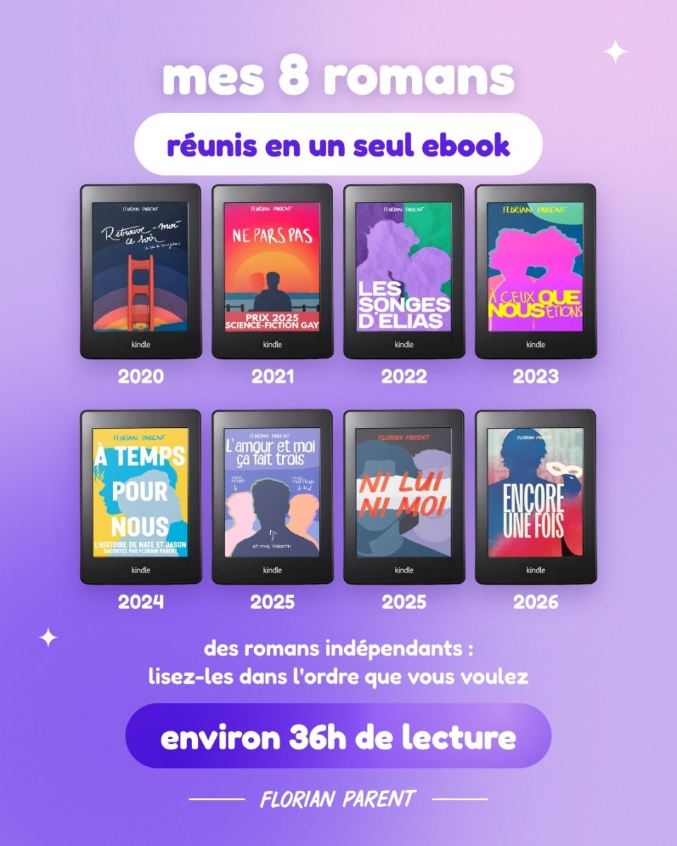 Lot 7 eBook romances gay - Collection complète - Florian Parent - roman gay livre mm - Florian Parent