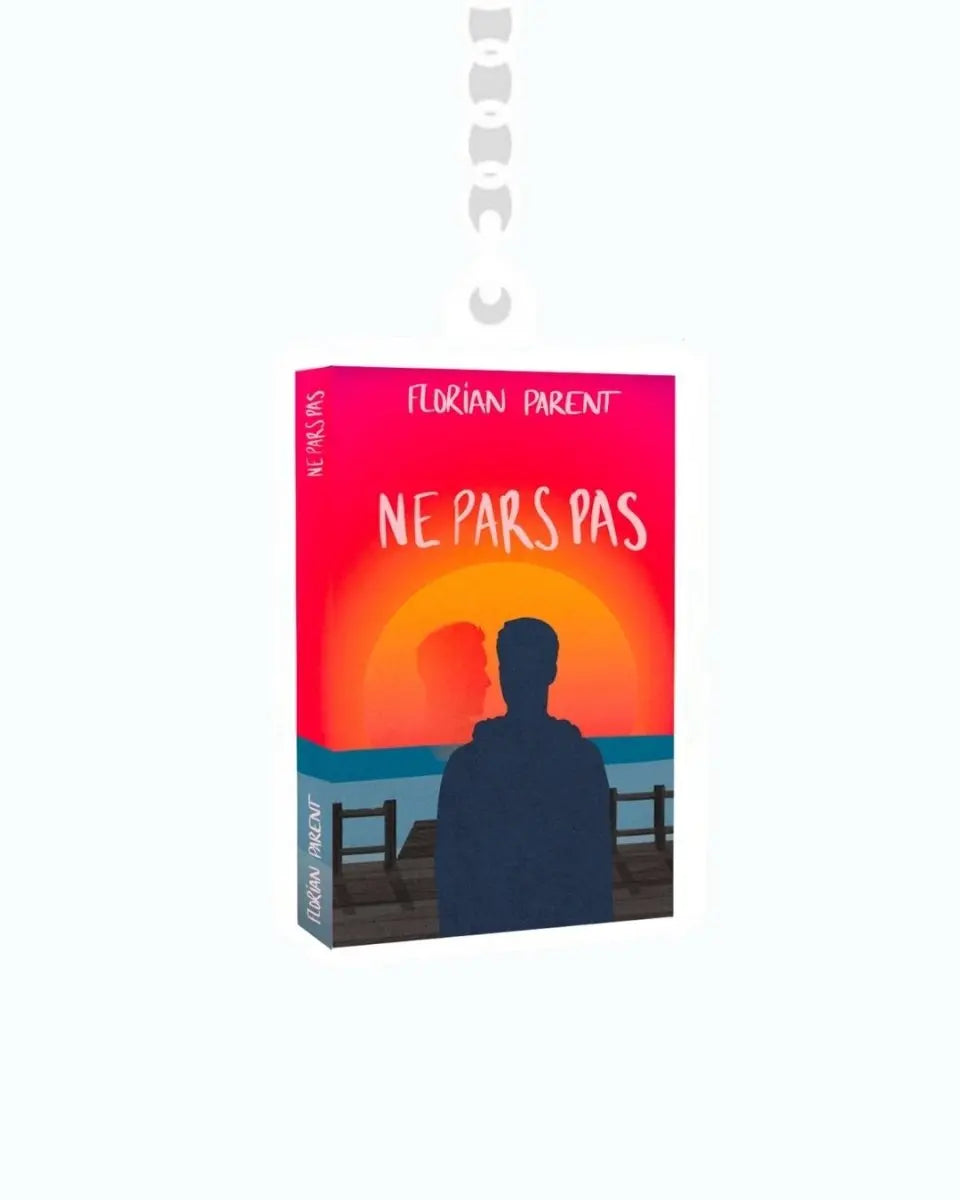Porte - clés "Ne Pars Pas" - roman gay livre mm - Florian Parent