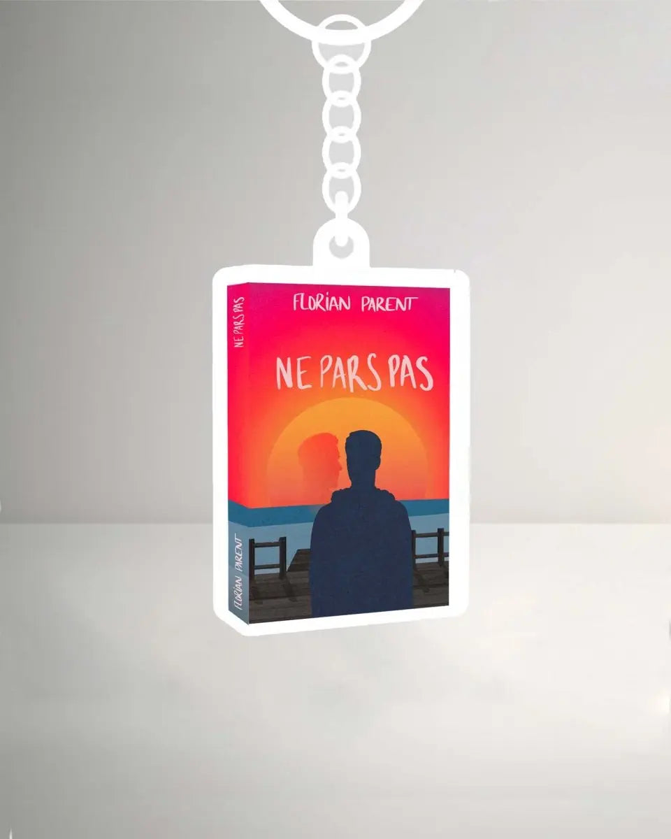 Porte - clés "Ne Pars Pas" - roman gay livre mm - Florian Parent