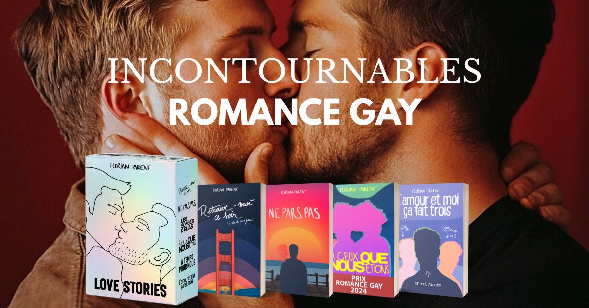Meilleurs livres gay à lire en 2026 | Les romans de Florian Parent