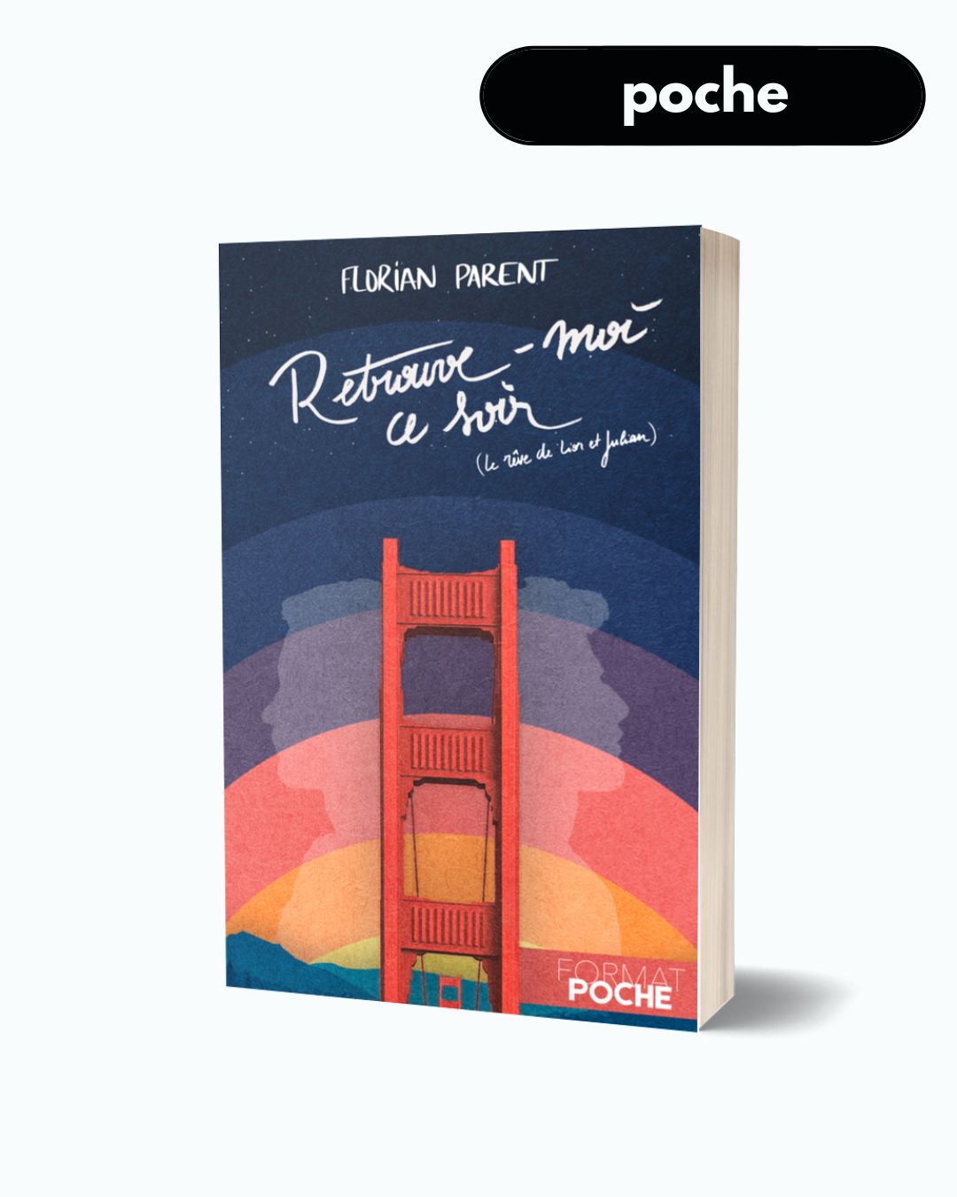 Retrouve-moi ce soir (le rêve de Lior et Julian) - livre broché poche