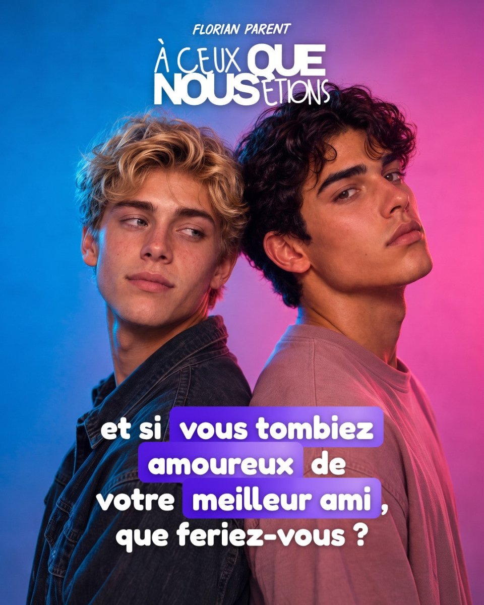 À ceux que nous étions - Prix du Roman Gay 2024 - roman gay livre mm - Florian Parent