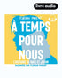 À temps pour nous - Livre Audio - roman gay livre mm - Florian Parent