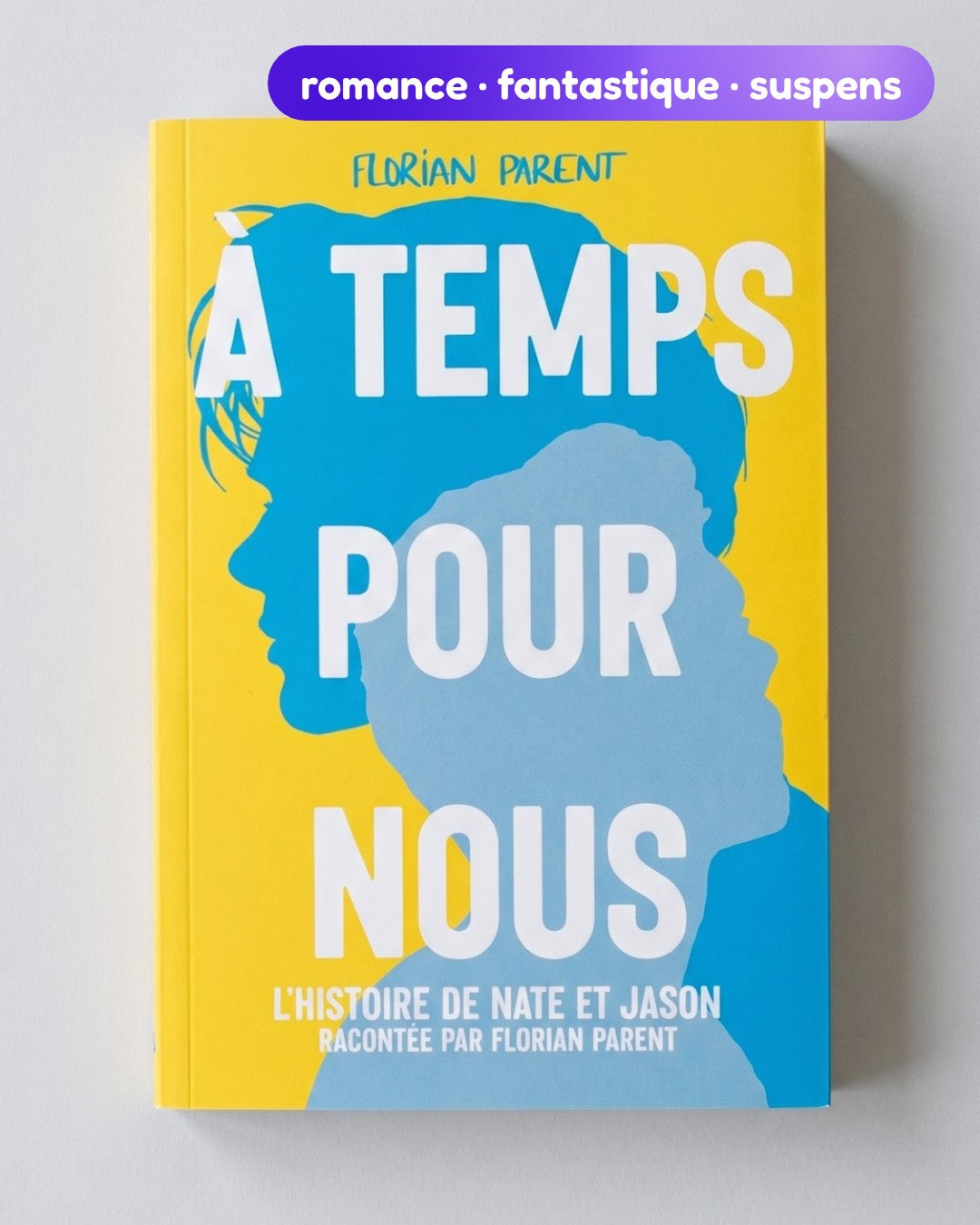 À temps pour nous – couverture – Florian Parent