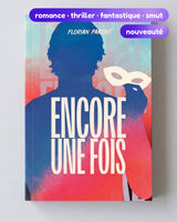 Encore une fois – couverture du livre – roman gay de Florian Parent