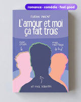 L'amour et moi ça fait trois – couverture – Florian Parent