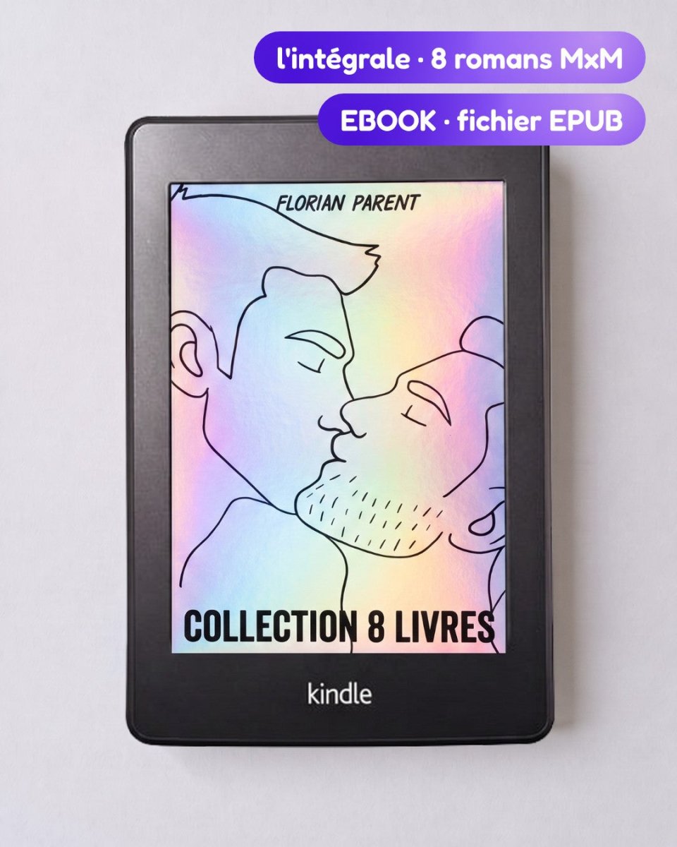 Lot 7 eBook romances gay - Collection complète - Florian Parent - roman gay livre mm - Florian Parent