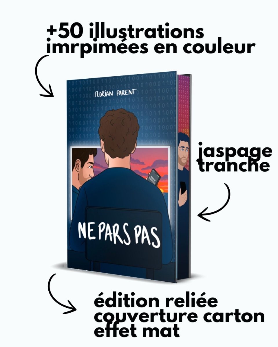 Ne Pars Pas - Roman Gay Graphique Illustrée - Collector Édition Limitée - roman gay livre mm - Florian Parent