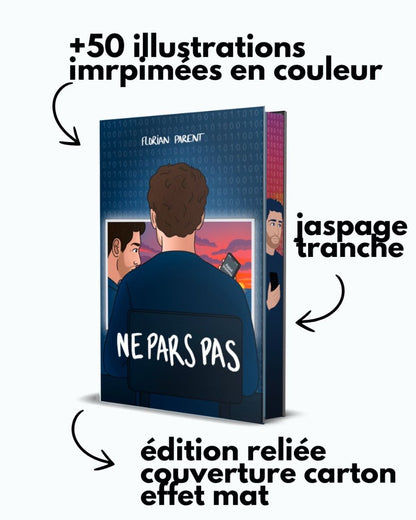 Ne Pars Pas - Roman Gay Graphique Illustrée - Collector Édition Limitée - roman gay livre mm - Florian Parent