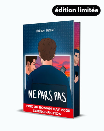 Ne Pars Pas - Roman Gay Graphique Illustrée - Collector Édition Limitée - roman gay livre mm - Florian Parent