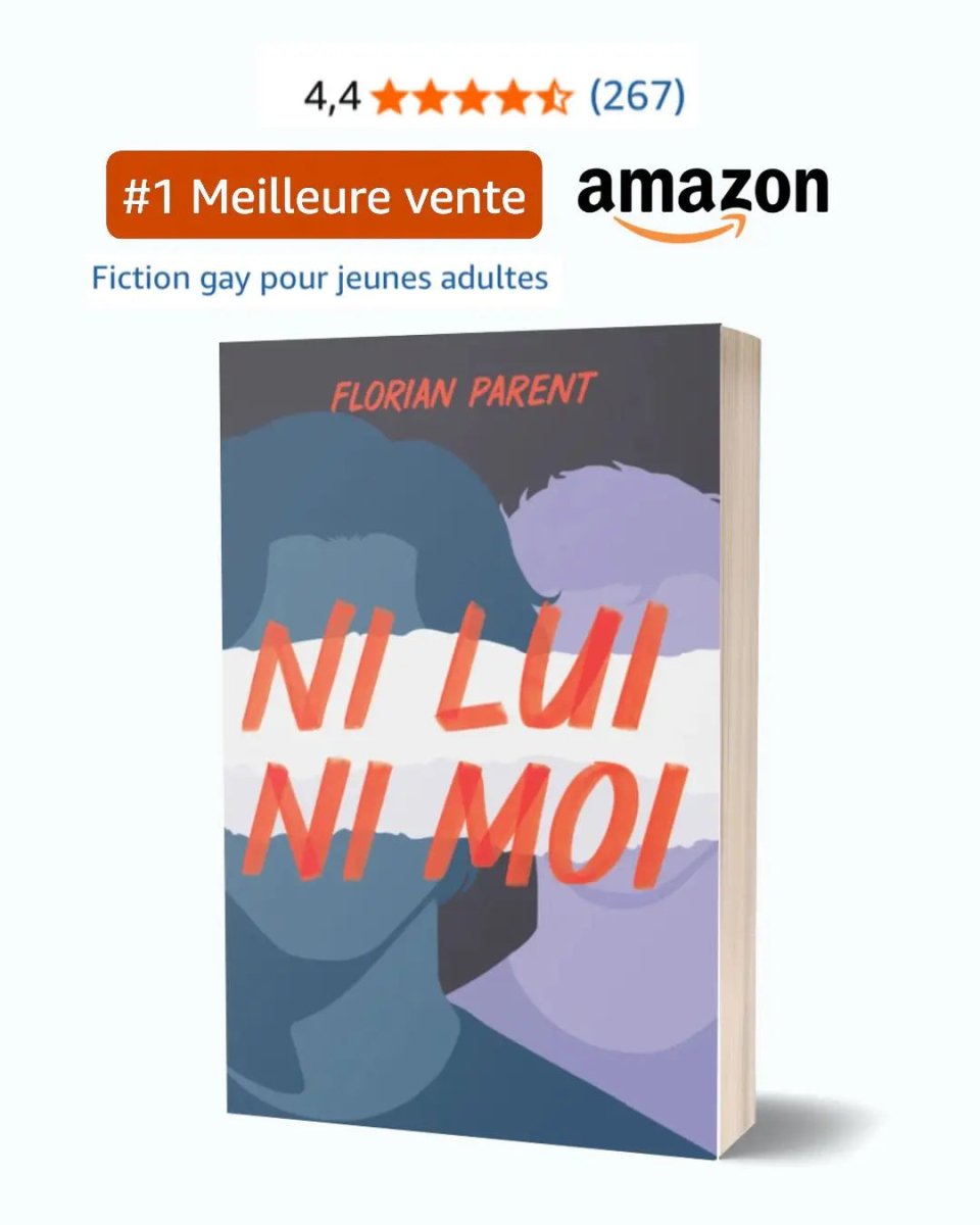Ni lui ni moi — Roman Gay 1 Amazon — Roman Gay MxM — Florian Parent - roman gay livre mm - Florian Parent