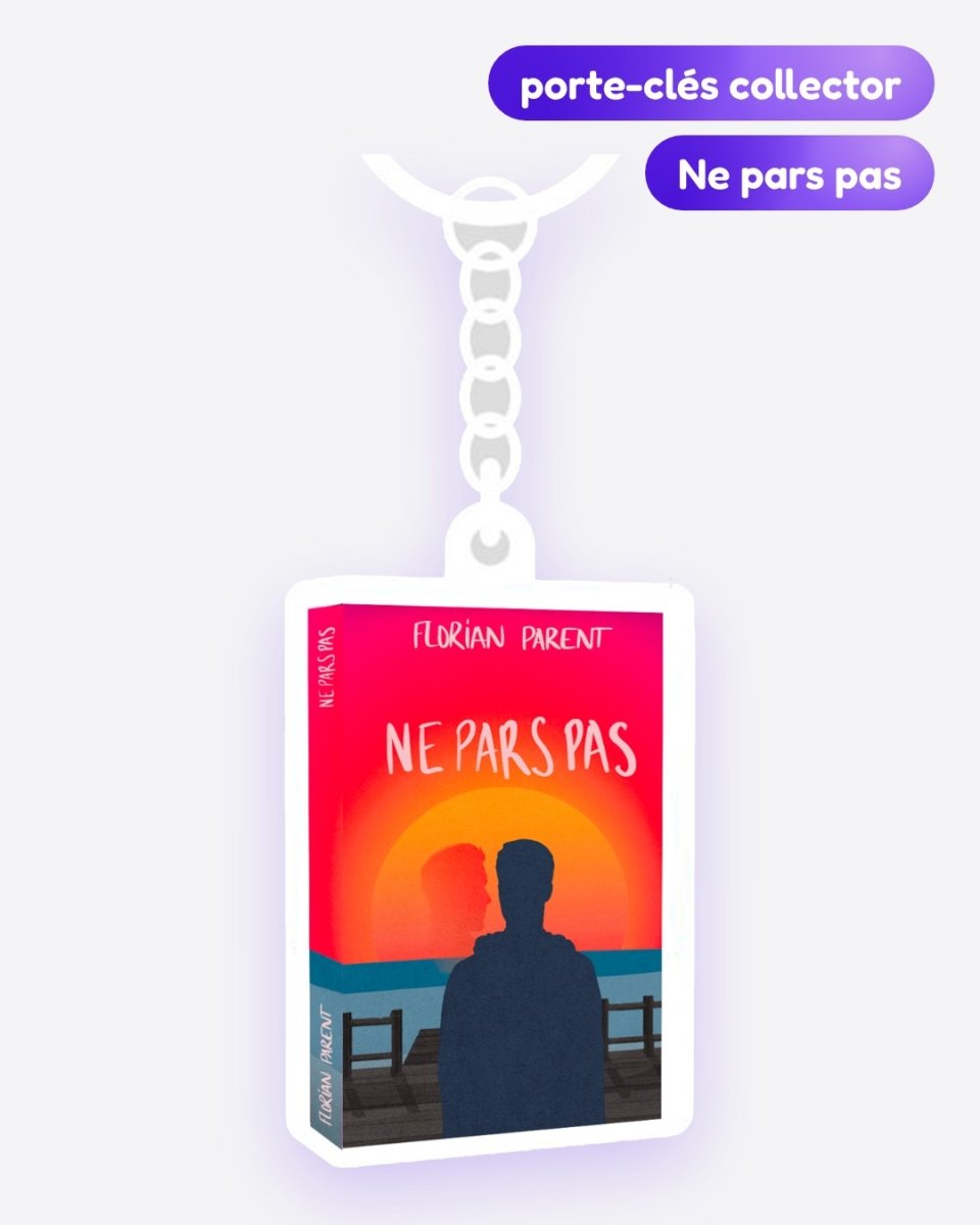 Porte-clés "Ne Pars Pas" - roman gay livre mm - Florian Parent