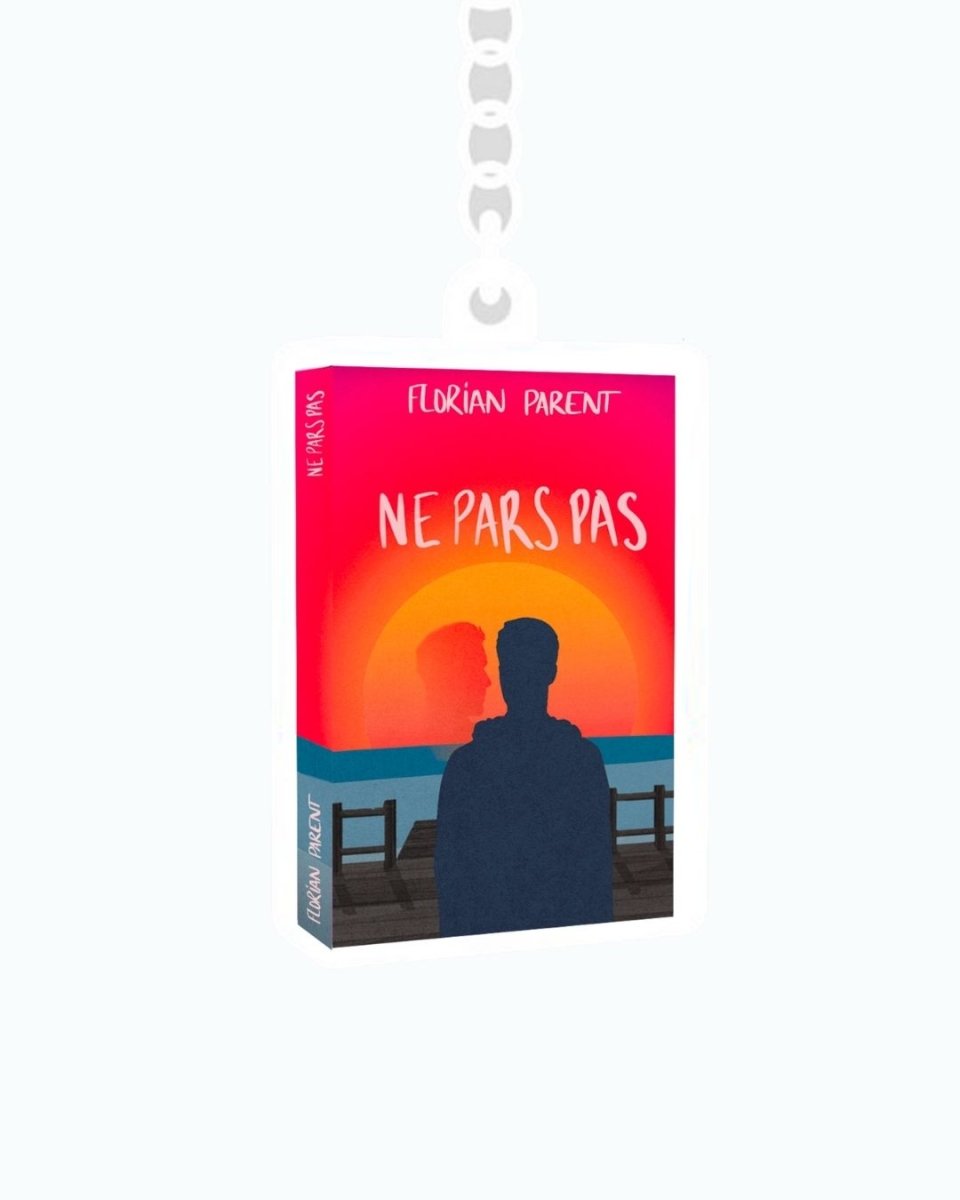 Porte - clés "Ne Pars Pas" - roman gay livre mm - Florian Parent
